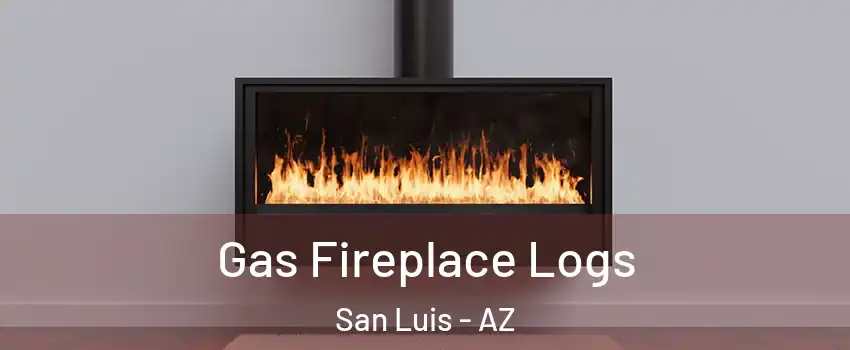  Gas Fireplace Logs San Luis - AZ