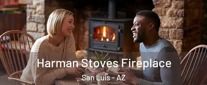  Harman Stoves Fireplace San Luis - AZ