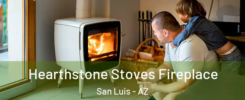  Hearthstone Stoves Fireplace San Luis - AZ