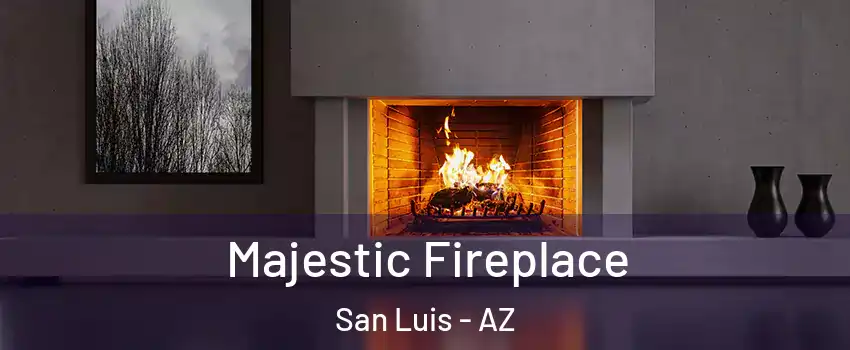  Majestic Fireplace San Luis - AZ